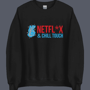 Netflix & Chill Touch Sweatshirt Black