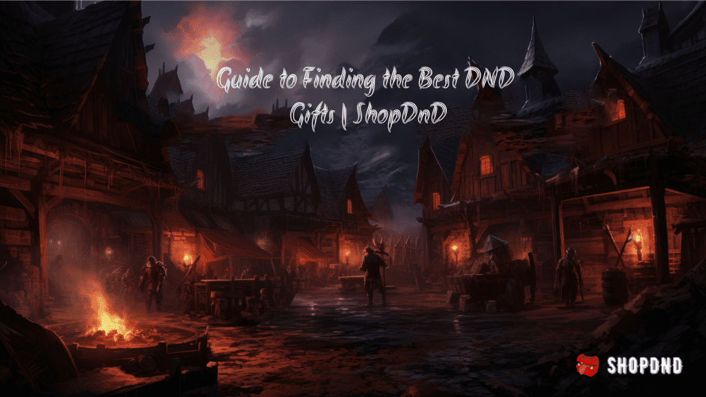 DnD Medieval village with text: "Guide to Finding the Best DnD Gifts | ShopDnD"