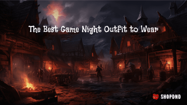The Best Game Night Outfit to Wear